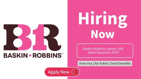 baskin robbins hiring|Benefits .